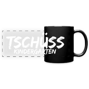 TschüssKindergarten - Panorama-Tasse farbig - Schwarz - Vorne