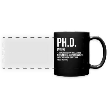 Doctorate Doctorate Doctorate Degree - Full Colour Panoramic Mug - black - Front