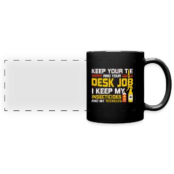 Your Desk Job My Insecticides Exterminators - Full Colour Panoramic Mug - black - Front