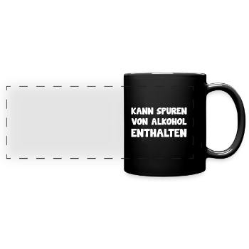 Alkohol Party Lustiger Spruch - Panorama-Tasse farbig - Schwarz - Vorne