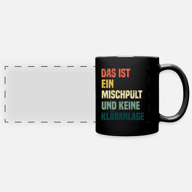 Das ist ein Mischpult und keine Kläranlage - Panorama-Tasse farbig - Schwarz