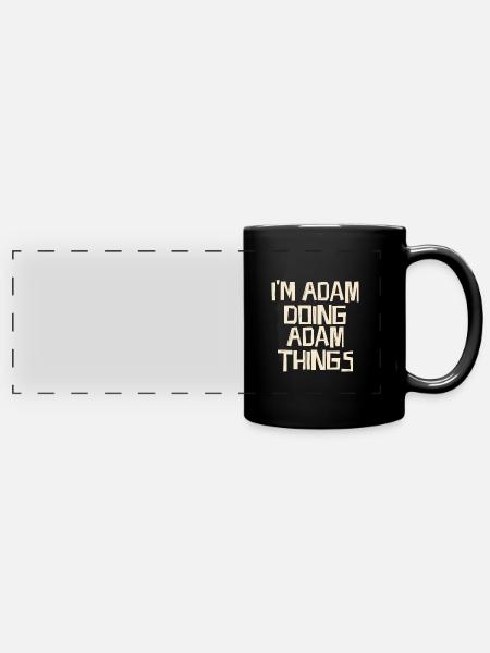 I'm Adam doing Adam things - Panorama-Tasse farbig - Schwarz