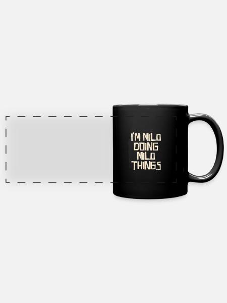 I'm Milo doing Milo things - Panorama-Tasse farbig - Schwarz