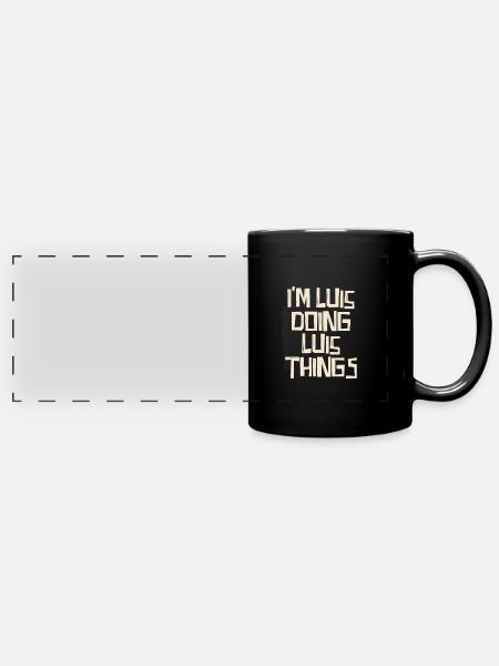 I'm Luis doing Luis things - Panorama-Tasse farbig - Schwarz