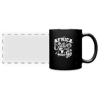 Africa Calling and I must go Kontinent - Panorama-Tasse farbig - Schwarz - Vorne