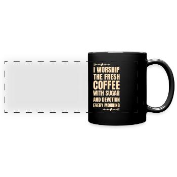 Coffee worship in the morning - Full Colour Panoramic Mug - black - Front