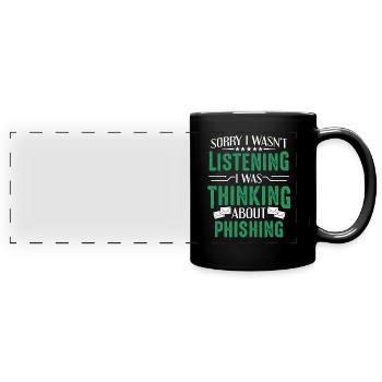 Cybersécurité Je pensais à Phishing Hacker - Mug panoramique uni - noir - Devant