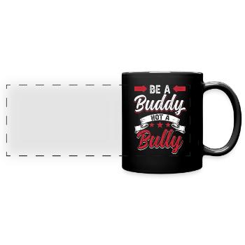 Sei Ein Kumpel Kein Mobber Mobben Mobbing Stoppen - Panorama-Tasse farbig - Schwarz - Vorne