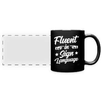 Fließend In Gebärdensprache Gebärden Awareness - Panorama-Tasse farbig - Schwarz - Vorne