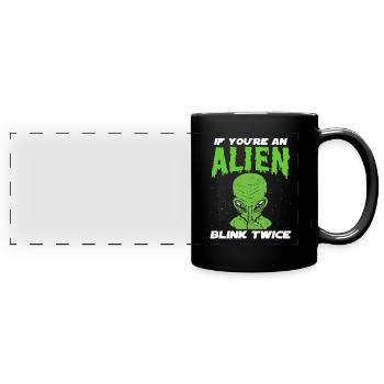 Si vous êtes un extraterrestre, clignez des yeux deux fois astronaute - Mug panoramique uni - noir - Devant