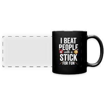 Ich Schlage Leute Mit Einem Stock Zum Spaß Pool - Panorama-Tasse farbig - Schwarz - Vorne