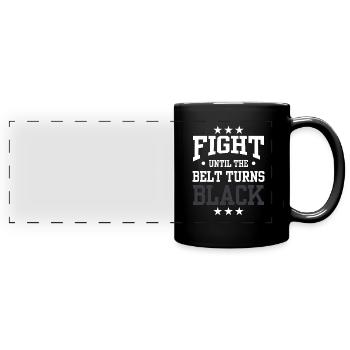 Se battre jusqu’à ce que la ceinture devienne noire Ceinture noire - Mug panoramique uni - noir - Devant