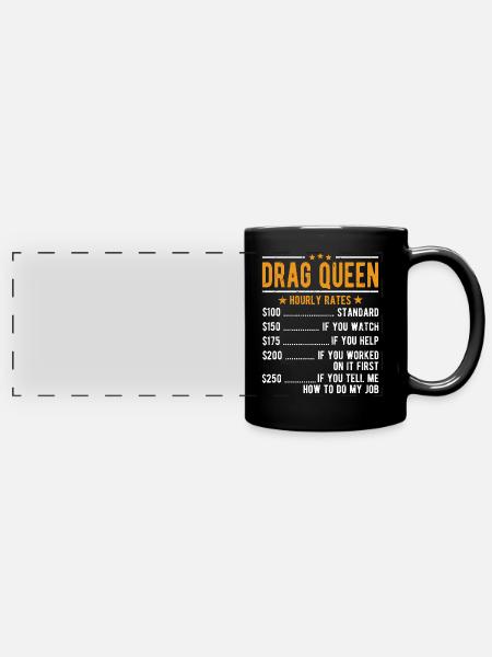 Drag Queen Stundenlohn - Panorama-Tasse farbig - Schwarz