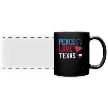 Frieden Liebe Texas Texanisch Texaner Stolz - Panorama-Tasse farbig - Schwarz - Vorne