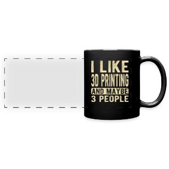 3D-Druck Spruch - Panorama-Tasse farbig - Schwarz - Vorne