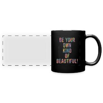 Be your own ideal of beauty - Full Colour Panoramic Mug - black - Front
