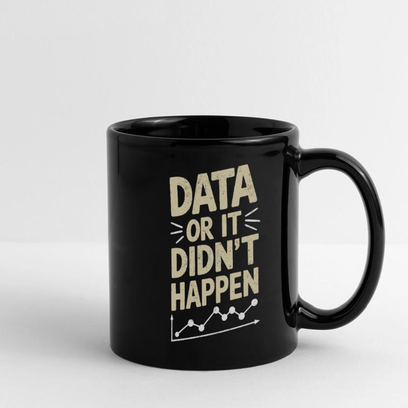 Data Analyst Data Scientist Data Engineer : Data Or Mug panoramique uni