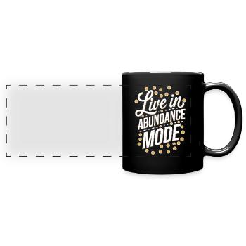 Live in Abundance Mode Manifest Quote - Full Colour Panoramic Mug - black - Front