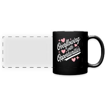 Abundance of Possibilities Manifest Quote - Full Colour Panoramic Mug - black - Front