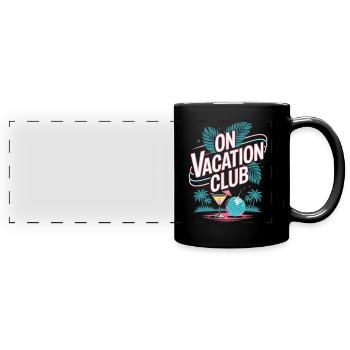 Vacation Club Summer Festival Vacation Beach Vacation - Full Colour Panoramic Mug - black - Front