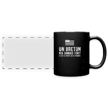 Ein Bretone hat nie Unrecht, die Wahrheit ist falsch - Panorama-Tasse farbig - Schwarz - Vorne