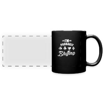 Poker Bluff Poker Poker Player PokerFace Gift - Full Colour Panoramic Mug - black - Front