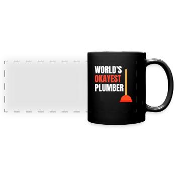 Lustiges Klempner-Outfit Plunger Worlds Best Okayest - Panorama-Tasse farbig - Schwarz - Vorne