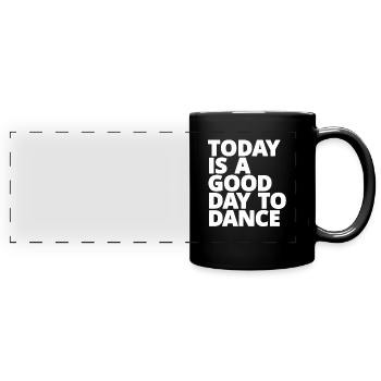 Dancer Dancer Saying Dance Dance Teacher Gift - Full Colour Panoramic Mug - black - Front