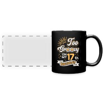 To Groovy On My 17th Birthday Seventeen Years - Full Colour Panoramic Mug - black - Front