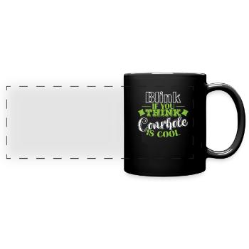 Clignez des yeux si vous pensez que le cornhole est un jeu cool - Mug panoramique uni - noir - Devant