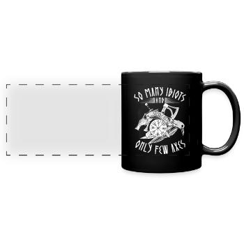 Funny Viking Saying So Many Idiots & Few Axes - Full Colour Panoramic Mug - black - Front