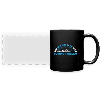 Rower Rowing Team Rowing Gift - Full Colour Panoramic Mug - black - Front
