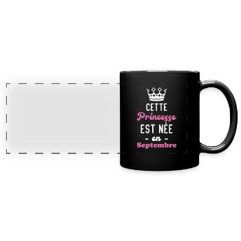 Cette princesse est née en septembre - Mug panoramique uni - noir - Devant