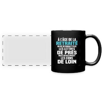 à l'âge de la retraité - Mug panoramique uni - noir - Devant