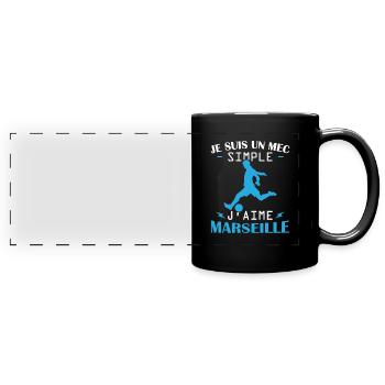 Je suis un mec simple j aime marseille - Mug panoramique uni - noir - Devant