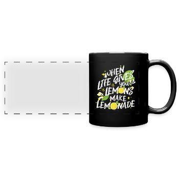 Lorsque la vie vous donne des citrons, faites de la limonade. cadeau - Mug panoramique uni - noir - Devant