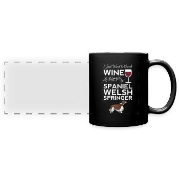 I Just Want to Drink Wine And Pet My Spaniel - Full Colour Panoramic Mug - black - Front