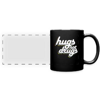 Umarmungen Statt Drogen - Panorama-Tasse farbig - Schwarz - Vorne