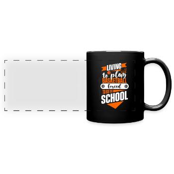 Living To Play Basketball Forced To Go To School - Panorama-Tasse farbig - Schwarz - Vorne