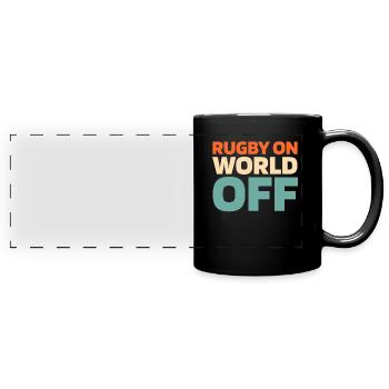 Rugby Rugby On World Off - Panorama-Tasse farbig - Schwarz - Vorne