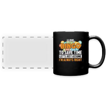 Bingo Nehmen wir an, ich habe Recht Anrufer Daubers Bingo - Panorama-Tasse farbig - Schwarz - Vorne