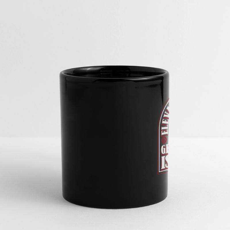 Elevator Mechanic Getting High Is My Job Elevator Full Colour Panoramic Mug