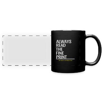 Always Read The Fine Print Pregnancy Announcement - Full Colour Panoramic Mug - black - Front
