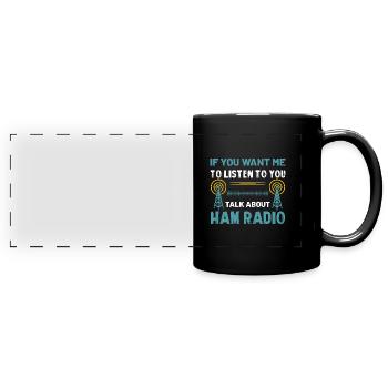 talk about Ham Radio - Panorama-Tasse farbig - Schwarz - Vorne