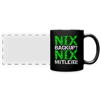 Nix Backup Nix Pity Disk Save Admin - Full Colour Panoramic Mug - black - Front