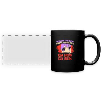 Musste meinen Anime pausieren um hier zu sein - Panorama-Tasse farbig - Schwarz - Vorne