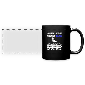 Morgens Müde Abends Blau Landschaftsbauer - Panorama-Tasse farbig - Schwarz - Vorne