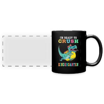 Ready to crush kindergarten - Full Colour Panoramic Mug - black - Front