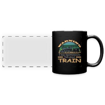 Train/Train/Locomotive talk about Trains - Mug panoramique uni - noir - Devant