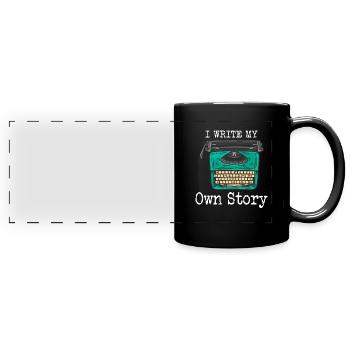 Typewriter Writing Writer I Write My Own Story - Mug panoramique uni - noir - Devant